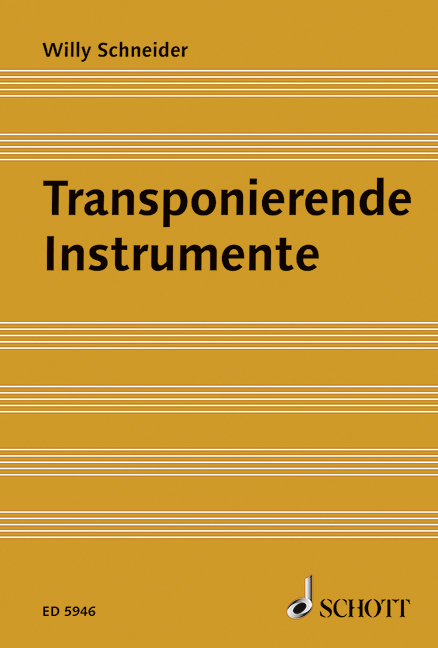 Transponierende Instrumente - Willy Schneider