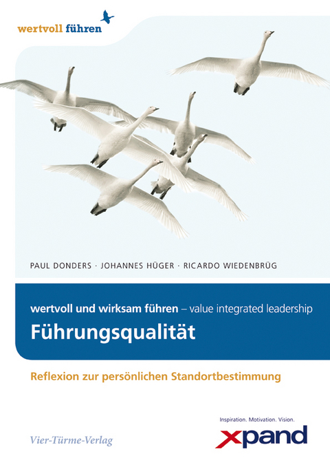 Führungsqualität - Paul Donders, Johannes Hüger, Ricardo Wiedenbrüg