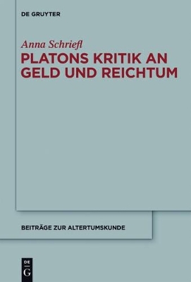 Platons Kritik an Geld und Reichtum - Anna Schriefl