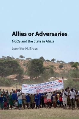 Allies or Adversaries - Jennifer N. Brass