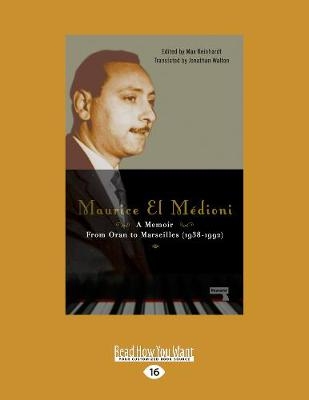 Maurice El MÃ©dioni: A Memoir - Maurice El MÃ©dioni