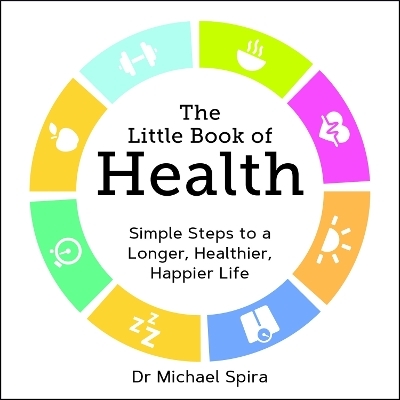 The Little Book of Health - Michael Spira