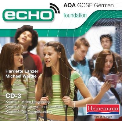 Echo GCSE AQA Foundation German Audio CD C