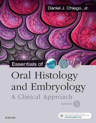 Essentials of Oral Histology and Embryology - Daniel J. Chiego Jr.