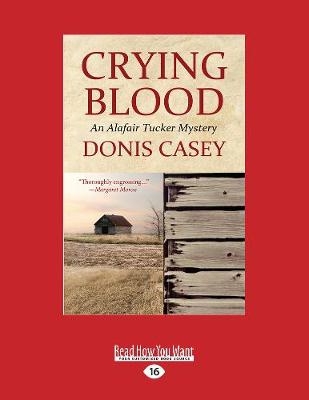 Crying Blood - Donis Casey