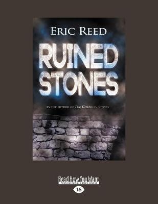 Ruined Stones - Eric Reed