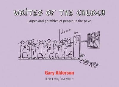 Writes of the Church - Gary Alderson