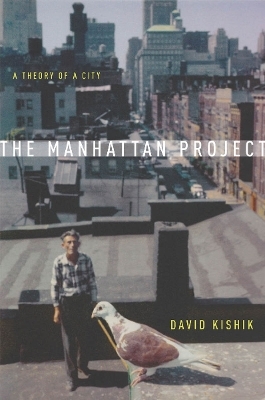The Manhattan Project - David Kishik