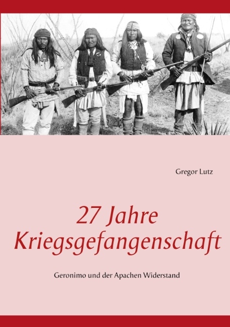 27 Jahre Kriegsgefangenschaft - Gregor Lutz