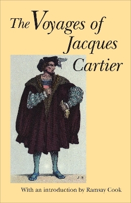 The Voyages of Jacques Cartier - Ramsay Cook