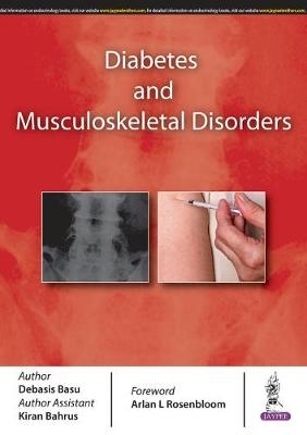 Diabetes and Musculoskeletal Disorders - Debasis Basu