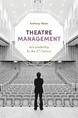 Theatre Management - Anthony Rhine