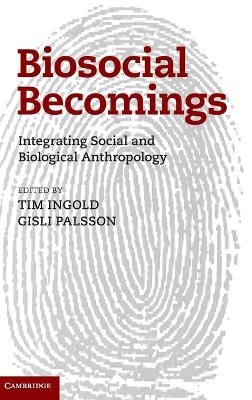 Biosocial Becomings - 