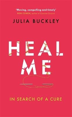 Heal Me - Julia Buckley