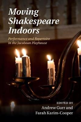 Moving Shakespeare Indoors - 