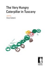 The Very Hungry Caterpillar in Tuscany - Enzo Catarsi