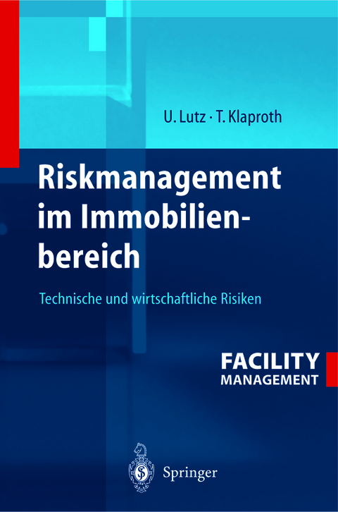 Riskmanagement im Immobilienbereich - 