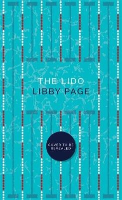 The Lido - Libby Page