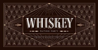 Whiskey Tasting Party - Arthur Reeves