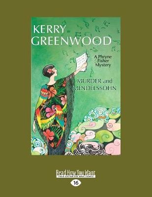 Murder and Mendelssohn - Kerry Greenwood