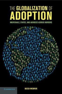 The Globalization of Adoption - Becca McBride