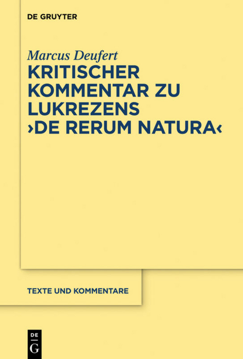 Kritischer Kommentar zu Lukrezens "De rerum natura" - Marcus Deufert
