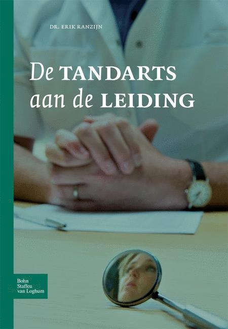 de Tandarts Aan de Leiding - E Ranzijn