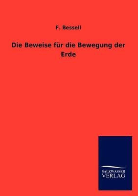 Die Beweise fÃ¼r die Bewegung der Erde - F. Bessell