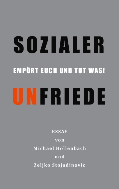 Sozialer Unfriede - Michael Hollenbach, Zeljko Stojadinovic