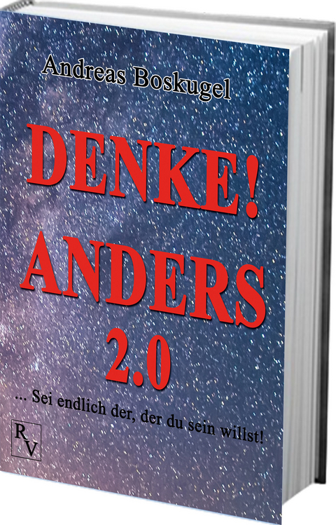 DENKE! ANDERS 2.0 - Andreas Boskugel