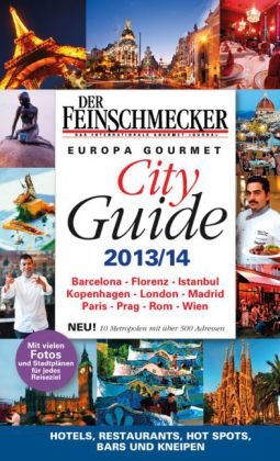 DER FEINSCHMECKER Europa Gourmet City Guide 2013/2014