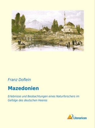 Mazedonien - Franz Doflein