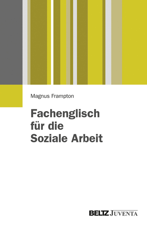 Fachenglisch für die Soziale Arbeit - Magnus Frampton