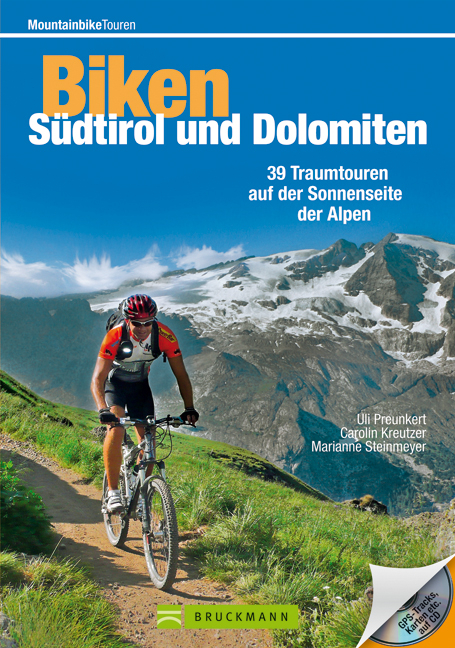 Biken Südtirol und Dolomiten - Uli Preunkert, Carolin Kreutzer, Marianne Steinmeyer