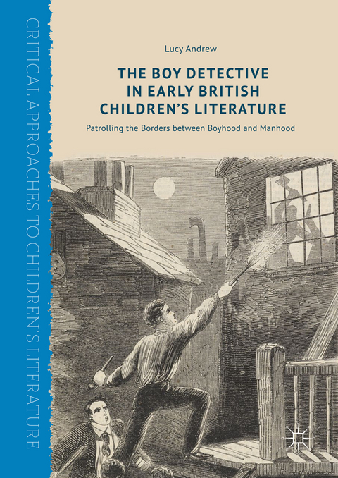 The Boy Detective in Early British Children’s Literature - Lucy Andrew