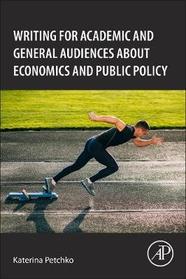 How to Write about Economics and Public Policy - Katerina Petchko