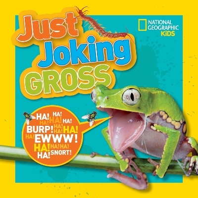 Just Joking Gross -  National Geographic Kids