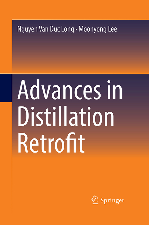 Advances in Distillation Retrofit - Nguyen Van Duc Long, Moonyong Lee