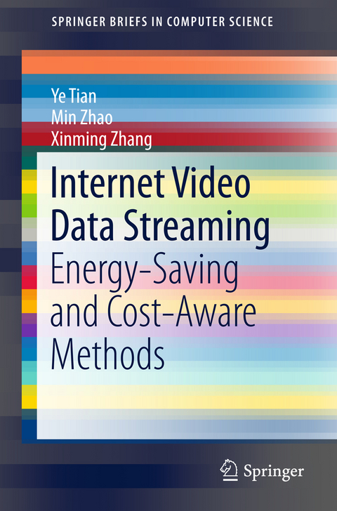 Internet Video Data Streaming - Ye Tian, Min Zhao, Xinming Zhang