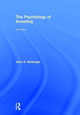 The Psychology of Investing - John R. Nofsinger