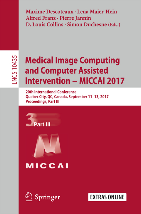 Medical Image Computing and Computer Assisted Intervention − MICCAI 2017 - 