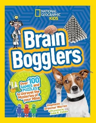 Brain Bogglers - Stephanie Warren Drimmer,  National Geographic Kids