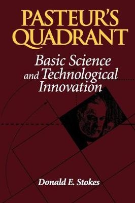 Pasteur's Quadrant - Donald E. Stokes