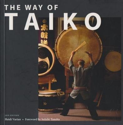 The Way of Taiko - Heidi Varian