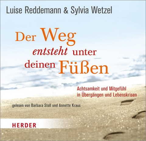 Der Weg entsteht unter deinen Füßen - Luise Reddemann, Sylvia Wetzel