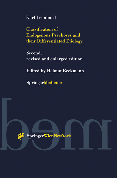 Classification of Endogenous Psychoses and their Differentiated Etiology - Karl Leonhard