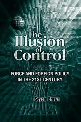 Illusion of Control - Seyom Brown
