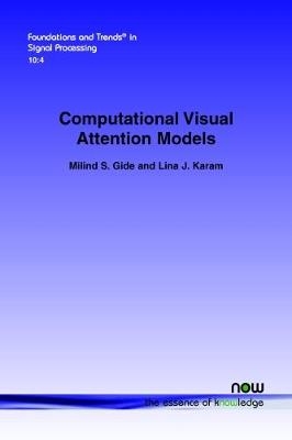 Computational Visual Attention Models - Milind S. Gide, Lina J. Karam