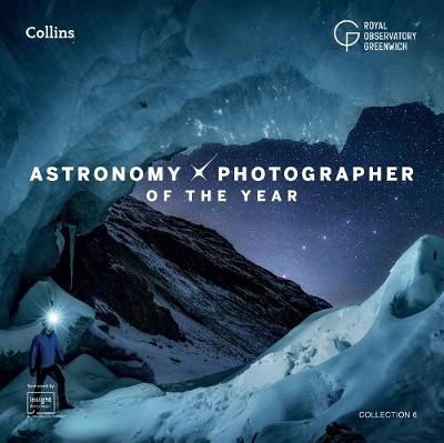 Astronomy Photographer of the Year: Collection 6 -  Royal Observatory Greenwich,  Collins Astronomy