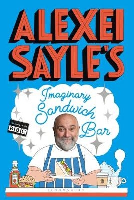 Alexei Sayle's Imaginary Sandwich Bar - Alexei Sayle